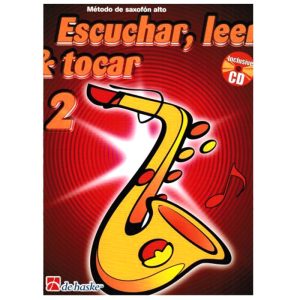 M?todo Saxof?n alto Escuchar, leer y tocar 2